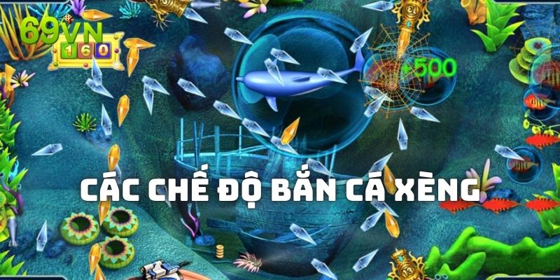 Bắn cá Xèng với nhiều chế độ